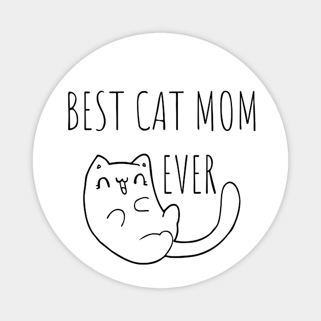 Best Cat Mom Ever Magnet by Catchy Phase